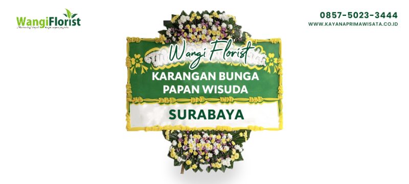 Karangan Bunga Papan Wisuda Surabaya