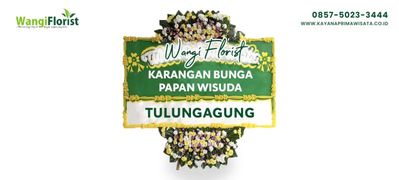 Karangan Bunga Papan Wisuda Tulungagung