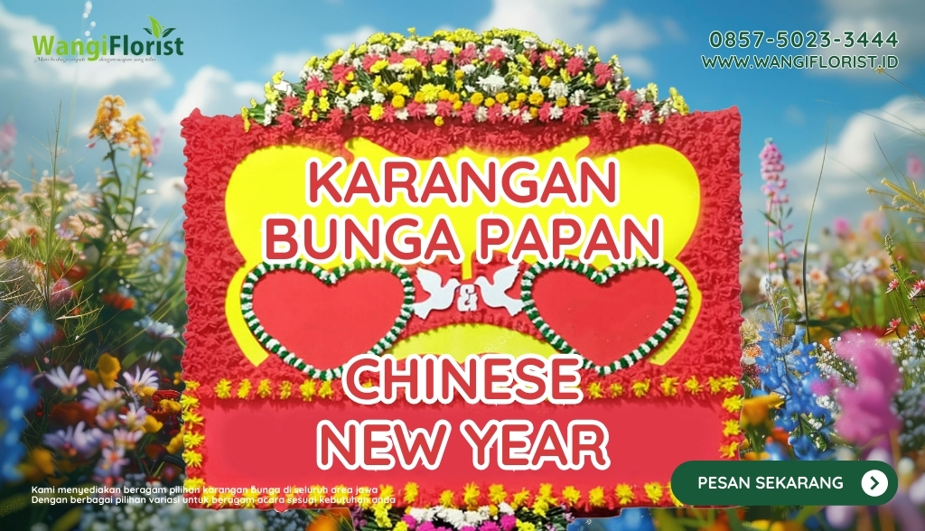 Karangan Bunga Papan Chinese New Year